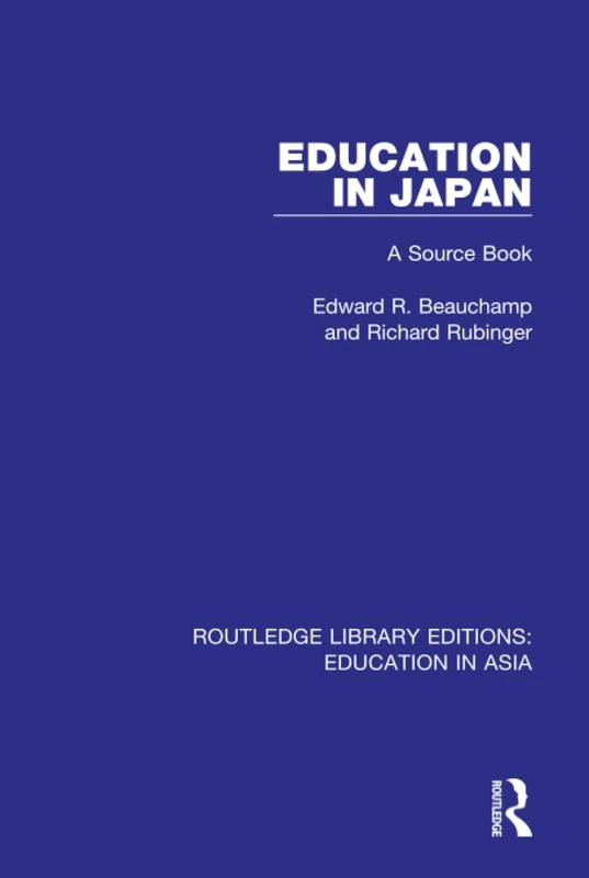 Routledge Education in Japan: A Source Book - Asia Series