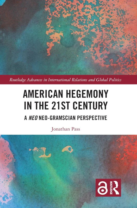 Routledge American Hegemony in the 21st Century Book