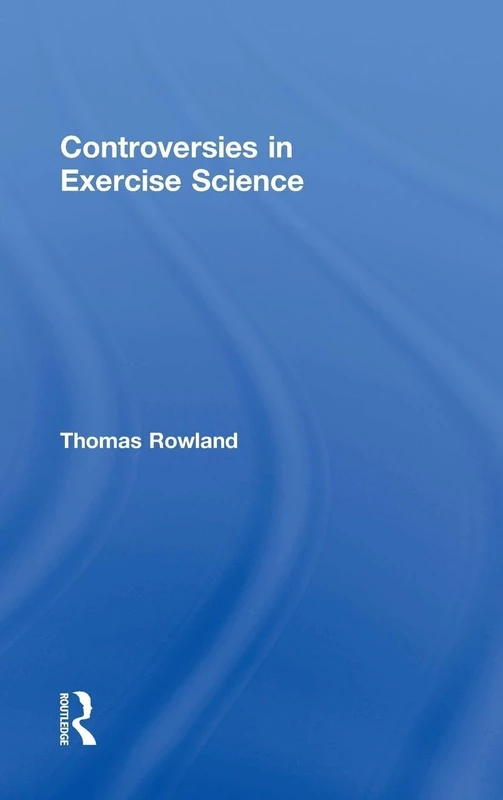 Routledge - Controversies in Exercise Science Book
