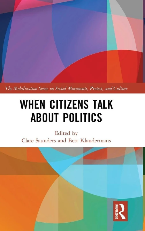Routledge When Citizens Talk About Politics - Academic Book