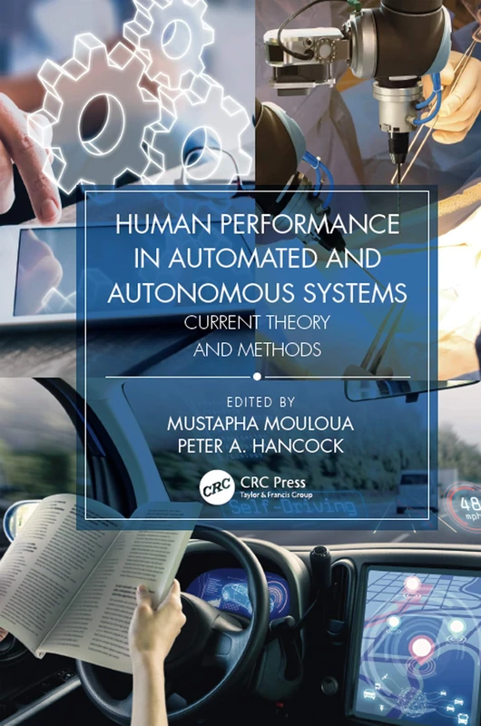 Human Performance in Automated and Autonomous Systems, Two-Volume Set: Current Theory and Methods