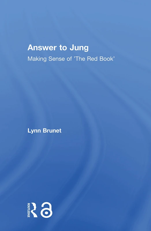 Answer to Jung: Making Sense of 'The Red Book'