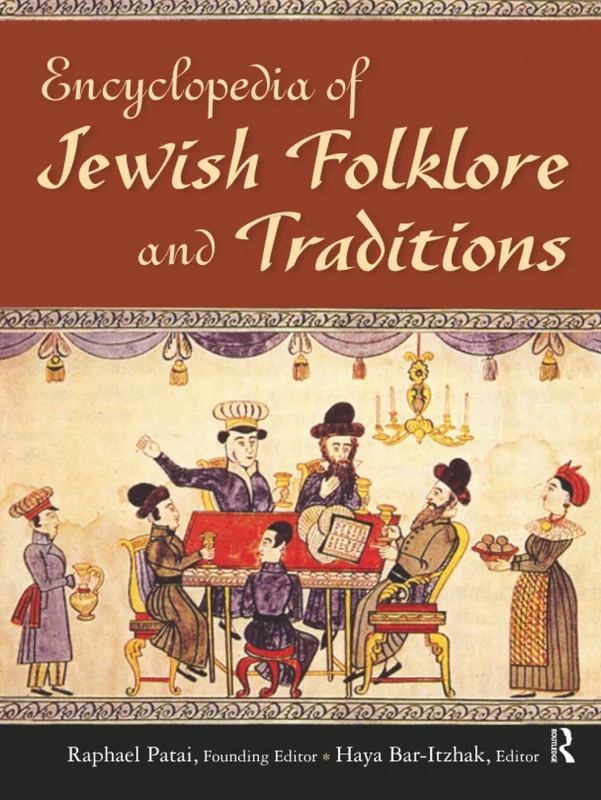 Encyclopedia of Jewish Folklore and Traditions
