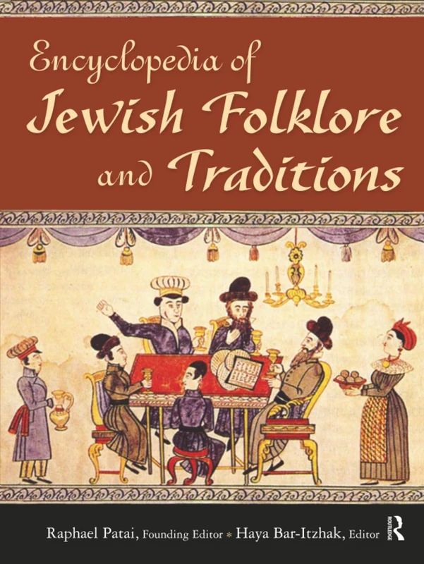 Encyclopedia of Jewish Folklore and Traditions