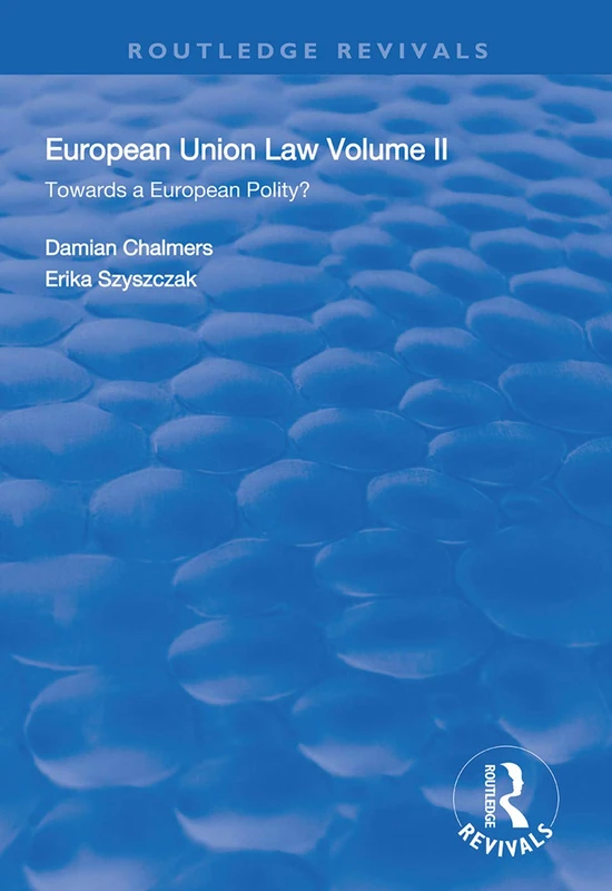 Routledge European Union Law: Volume II (Routledge Revivals)