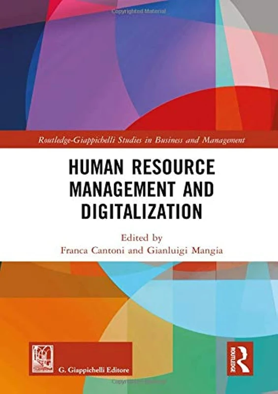 Human Resource Management and Digitalization (Routledge-Giappichelli Studies in Business and Management)