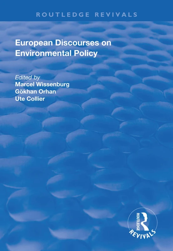 European Discourses on Environmental Policy (Routledge Revivals)