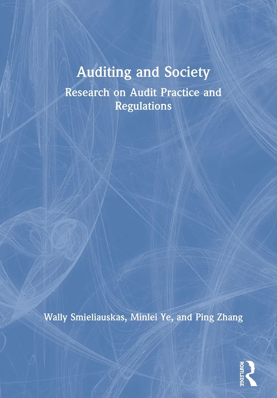 Auditing and Society: Research on Audit Practice and Regulations