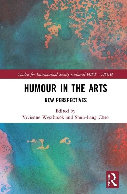 Routledge Humour in the Arts: New Perspectives Book