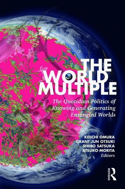 Routledge The World Multiple - Sociology Ethnographic Book