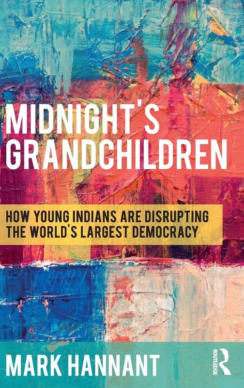 Midnight’s Grandchildren: How Young Indians are Disrupting the World's Largest Democracy - Image 1