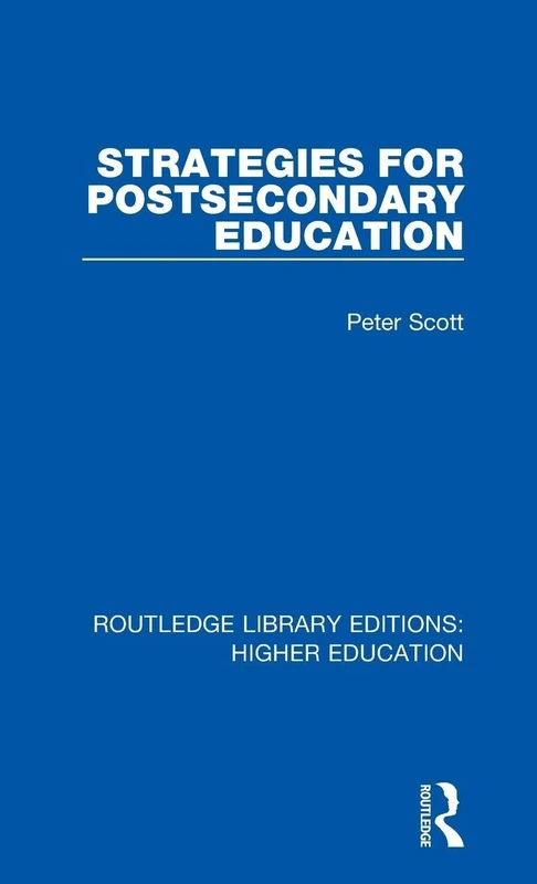Strategies for Postsecondary Education: 26 (Routledge Library Editions: Higher Education)