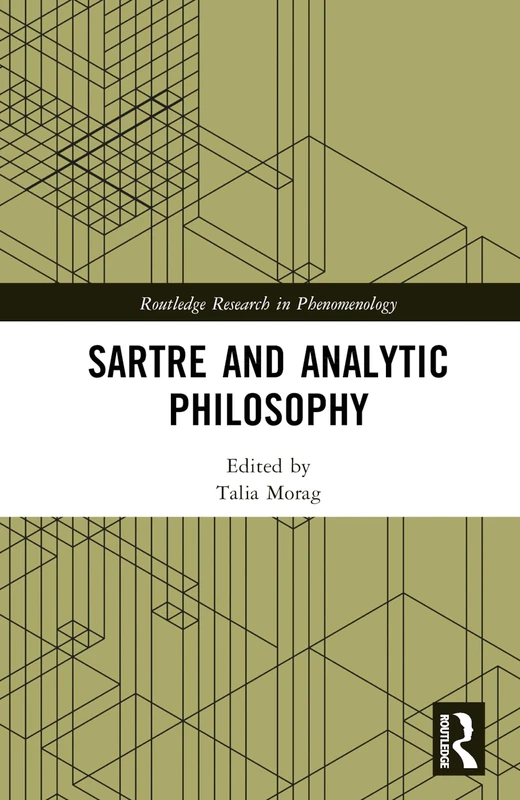 Routledge Sartre and Analytic Philosophy Book