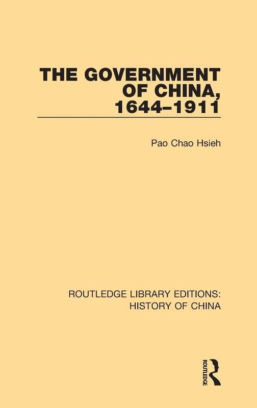 Routledge - The Government of China, 1644-1911 History Book