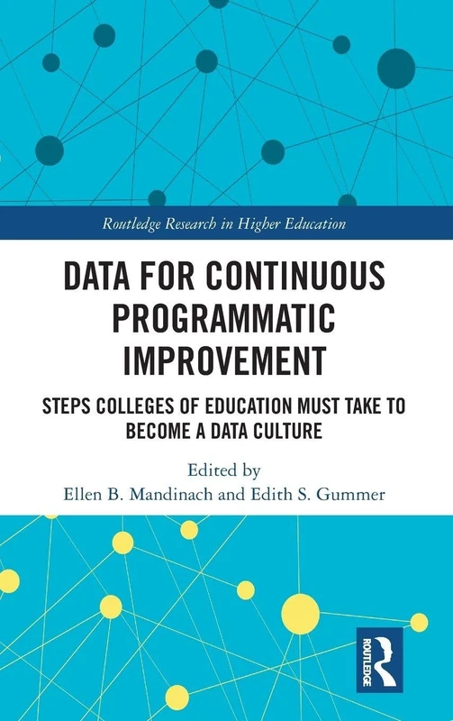Routledge Data for Continuous Programmatic Improvement Book
