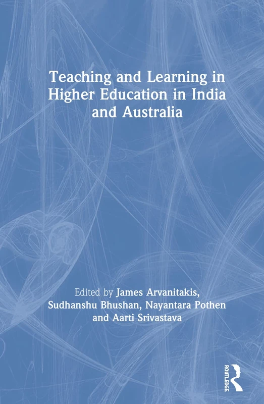 Routledge Teaching and Learning in Higher Education India Australia