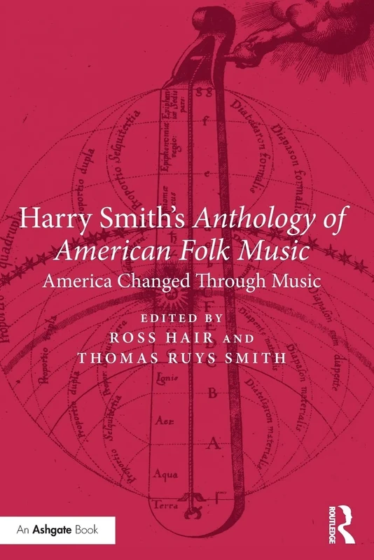 Harry Smith's Anthology of American Folk Music: America Changed Through Music