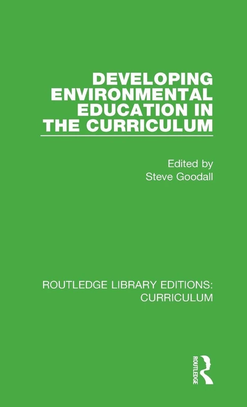Routledge Developing Environmental Education in the Curriculum