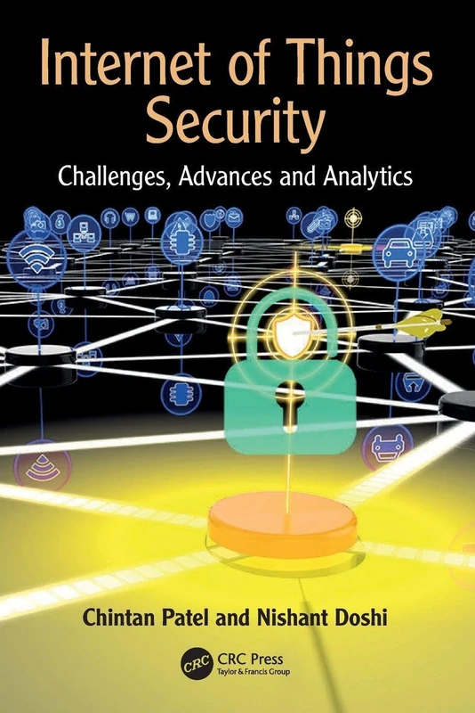 Internet of Things Security: Challenges, Advances, and Analytics