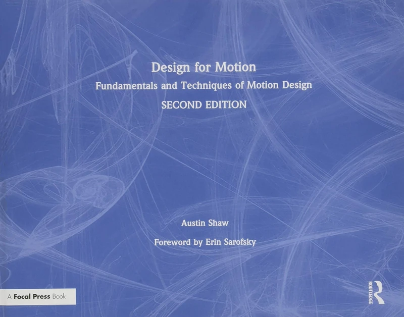 Design for Motion: Fundamentals and Techniques of Motion Design