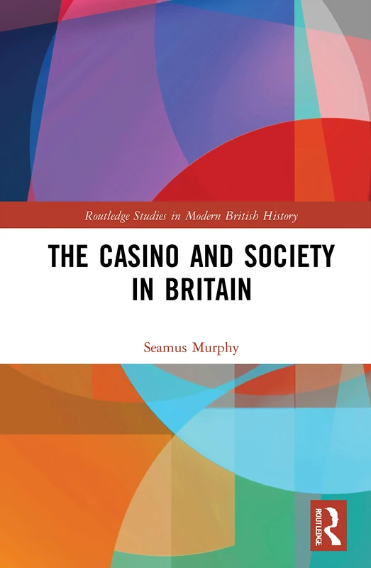 Routledge - The Casino and Society in Britain - History Book