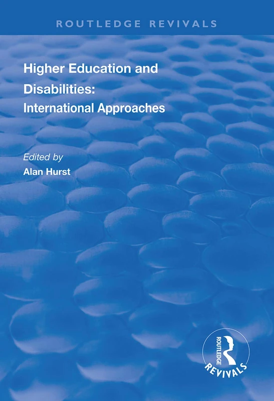 Higher Education and Disabilities: International Approaches (Routledge Revivals)