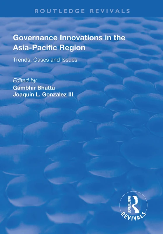 Routledge Governance Innovations in the Asia-Pacific Region