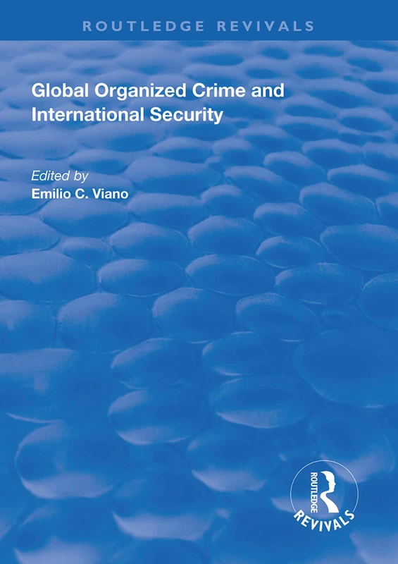Global Organized Crime and International Security (Routledge Revivals)