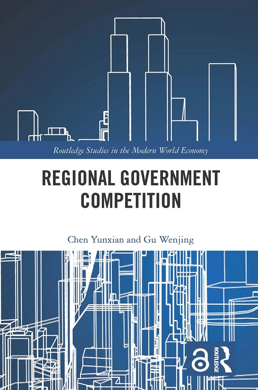 Routledge Regional Government Competition - China Economy Book