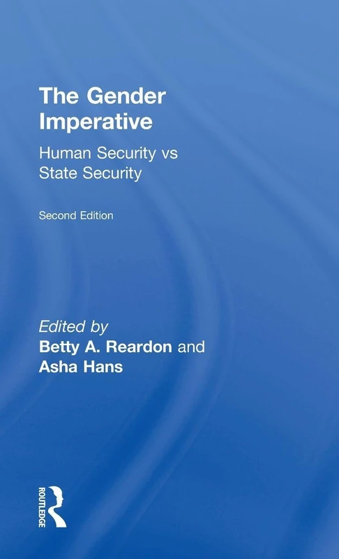 Routledge - The Gender Imperative: Human Security vs State Security