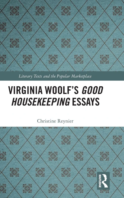 Routledge Virginia Woolf's Good Housekeeping Essays Vol 1