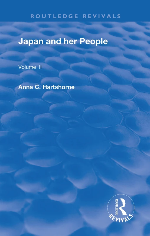 Japan and Her People: Vol. II: 2 (Routledge Revivals)