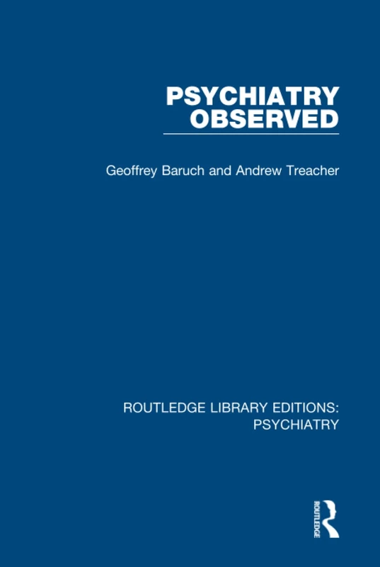 Psychiatry Observed: 4 (Routledge Library Editions: Psychiatry)