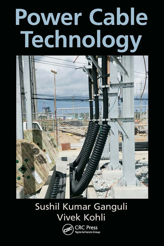 CRC Press Power Cable Technology - Electrical Engineering Book