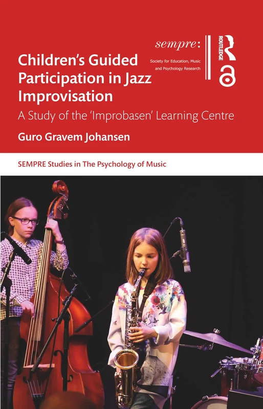 Routledge Children's Guided Participation in Jazz Improvisation