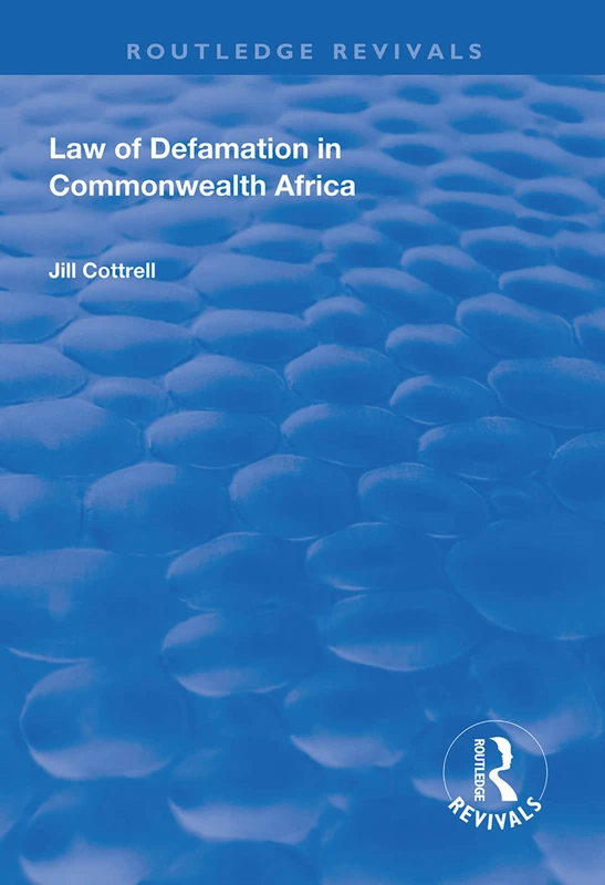 Law of Defamation in Commonwealth Africa (Routledge Revivals) - Image 1