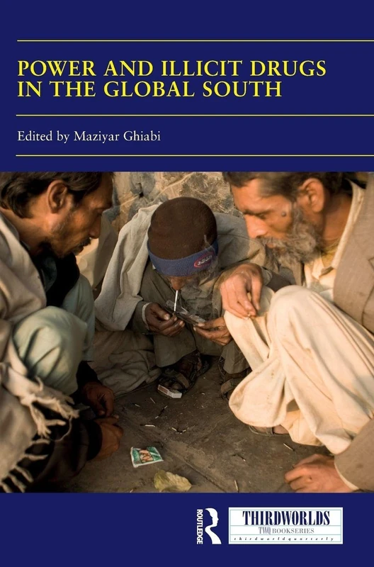 Routledge - Power and Illicit Drugs in the Global South - Image 1