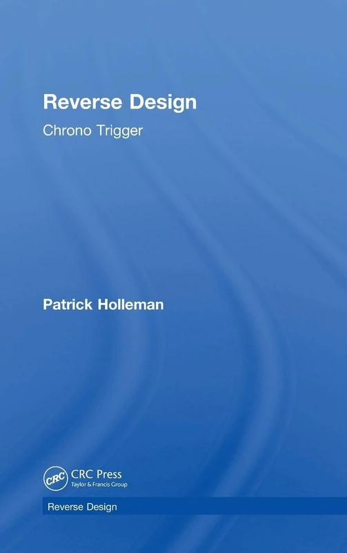 Reverse Design: Chrono Trigger
