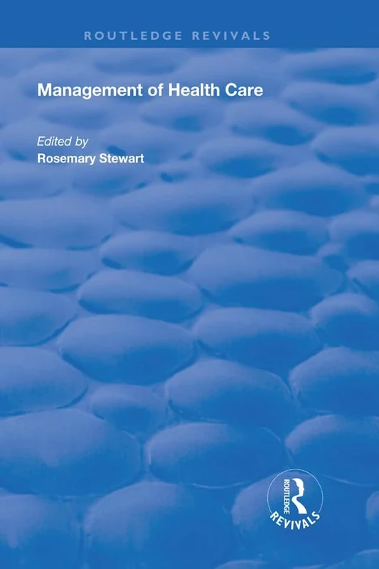 Management of Healthcare (Routledge Revivals)