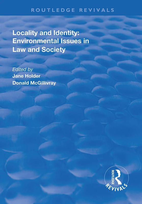 Locality and Identity: Environmental Issues in Law and Society (Routledge Revivals)