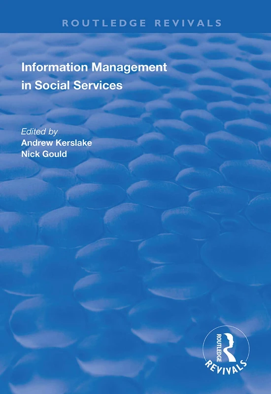 Information Management in Social Services (Routledge Revivals)