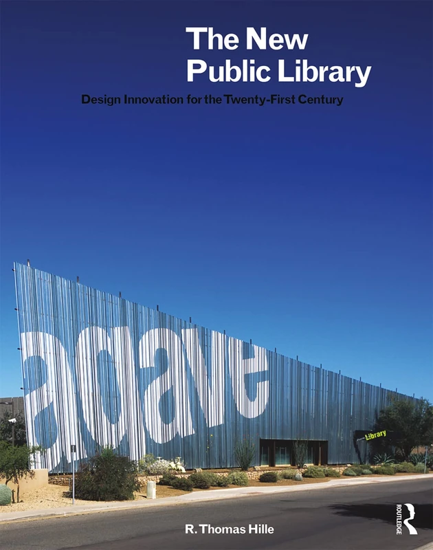 Routledge - The New Public Library: Design Innovation Book