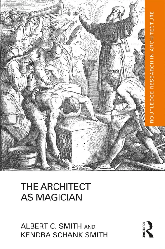 Routledge - The Architect as Magician Architecture Book
