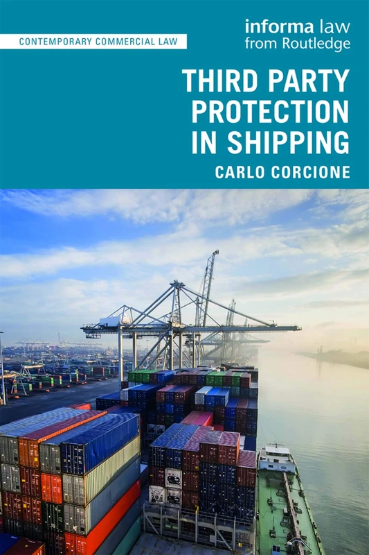 Third Party Protection in Shipping (Contemporary Commercial Law)