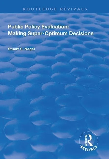 Routledge Public Policy Evaluation - Super-Optimum Decisions - Image 1