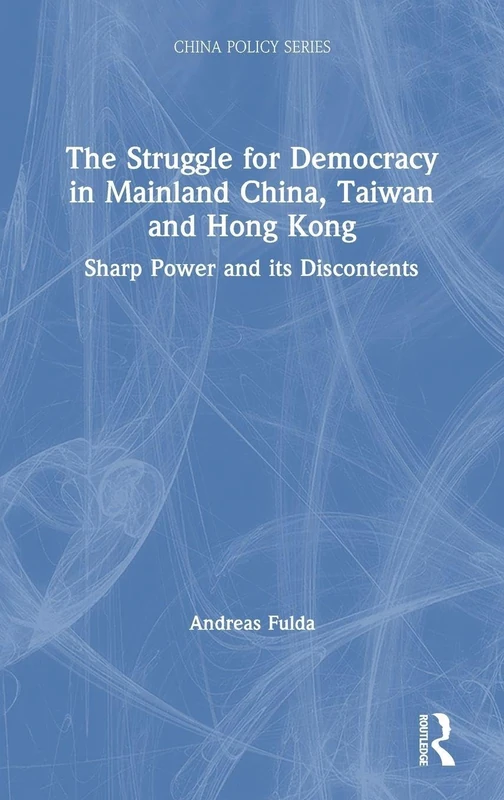 Routledge - The Struggle for Democracy in China, Taiwan, HK