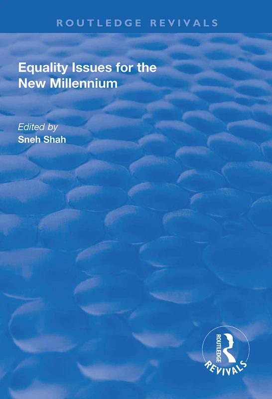 Equality Issues for the New Millennium (Routledge Revivals)