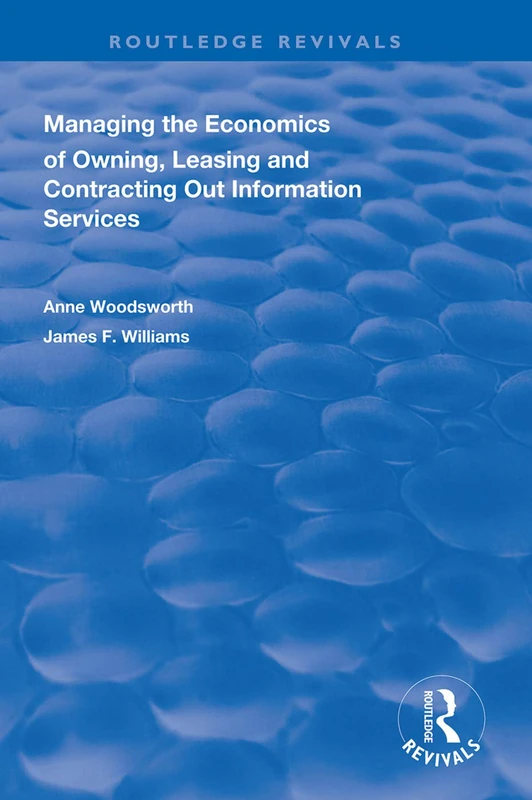 Routledge Managing Economics of Information Services Book