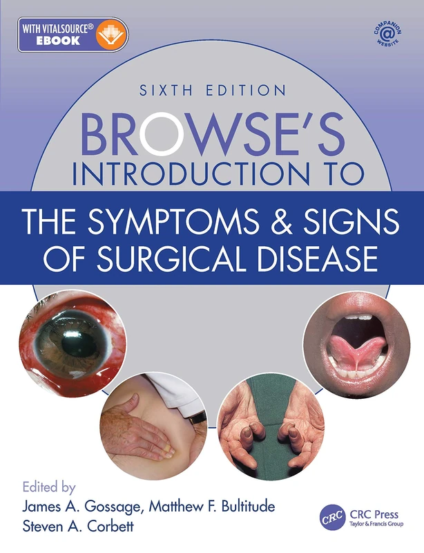 Browse's Introduction to the Symptoms & Signs of Surgical Disease: Companion Website Included