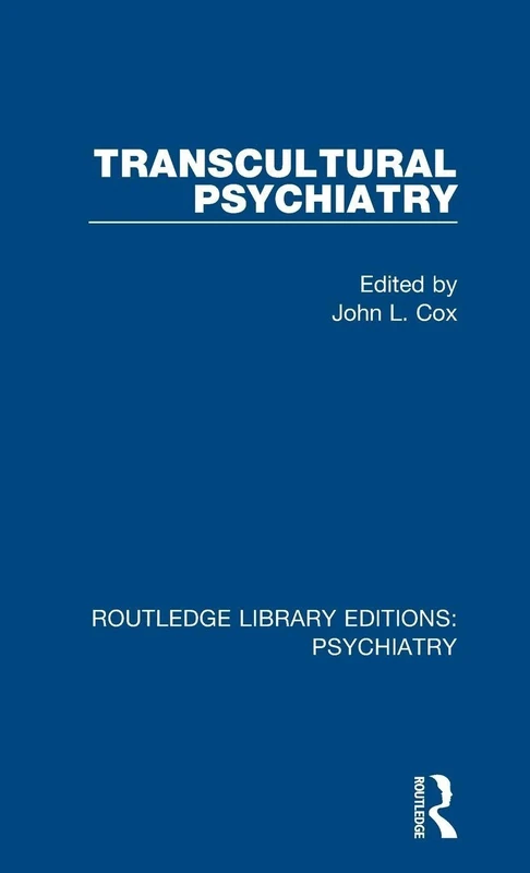 Transcultural Psychiatry: 8 (Routledge Library Editions: Psychiatry)
